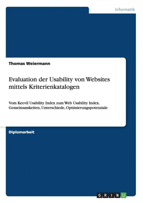 Evaluation der Usability von Websites mittels Kriterienkatalogen