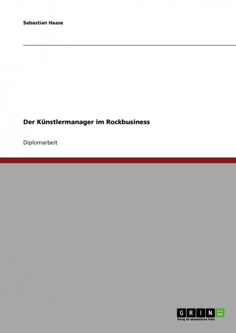 Der Künstlermanager im Rockbusiness