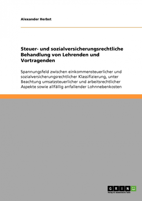 Steuer- und sozialversicherungsrechtliche Behandlung von Lehrenden und Vortragenden