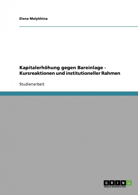 Kapitalerhöhung gegen Bareinlage. Kursreaktionen und institutioneller Rahmen
