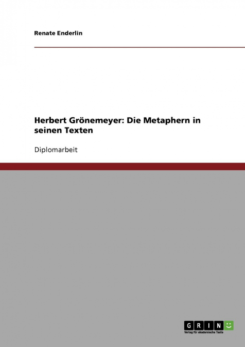Die Metaphern in Herbert Grönemeyers Texten