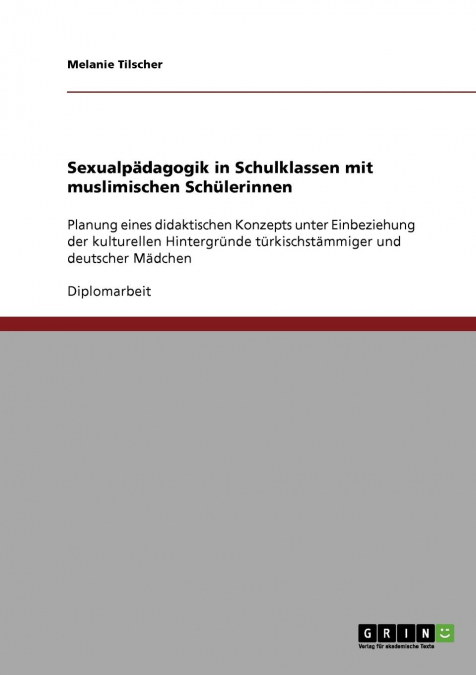 Sexualpädagogik in Schulklassen mit muslimischen Schülerinnen