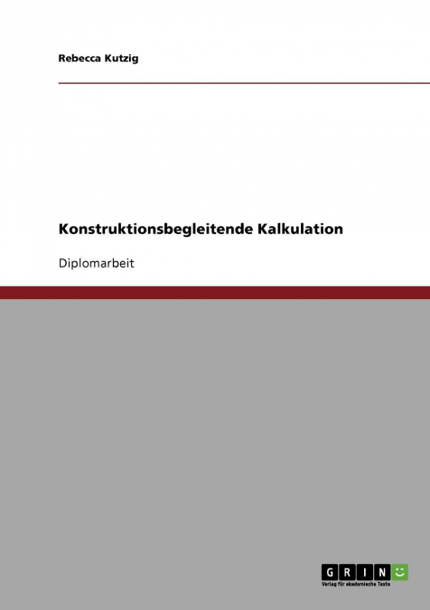 Konstruktionsbegleitende Kalkulation