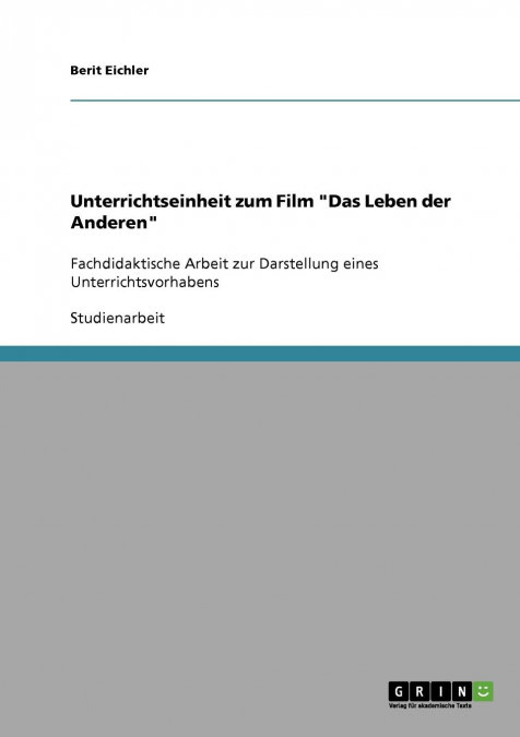 Unterrichtseinheit zum Film 'Das Leben der Anderen'