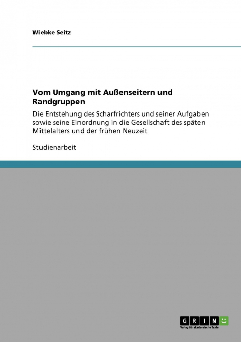 Vom Umgang mit Außenseitern und Randgruppen