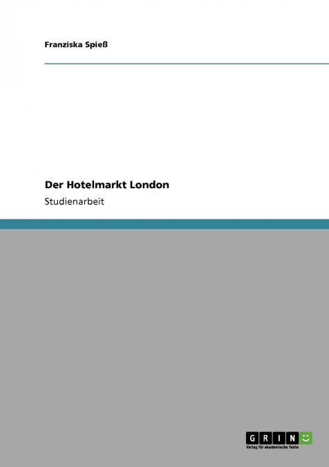 Der Hotelmarkt London