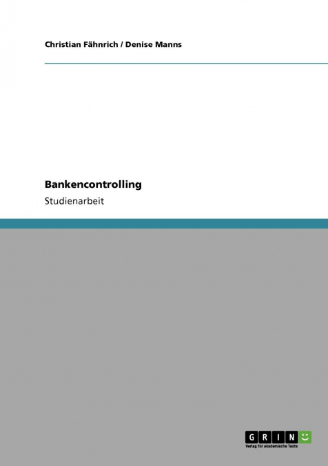 Modernes ertragsorientiertes Bankencontrolling