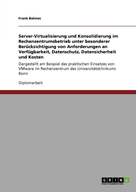 Server-Virtualisierung und Konsolidierung im Rechenzentrumsbetrieb