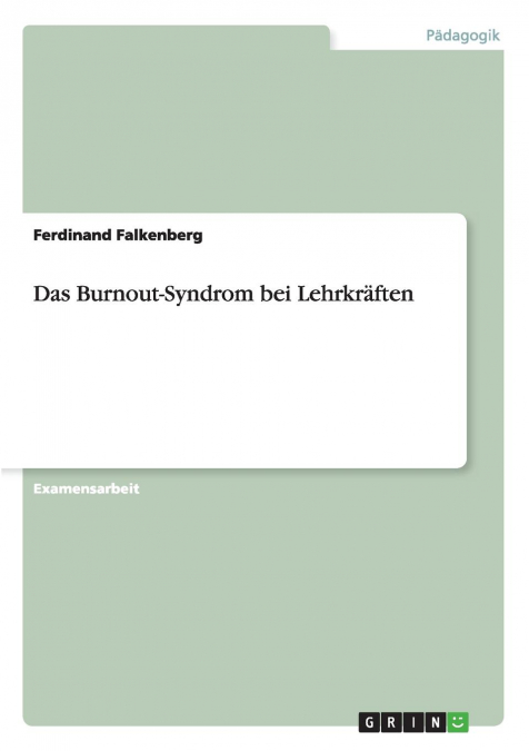 Das Burnout-Syndrom bei Lehrkräften