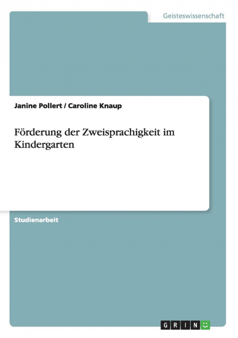 Förderung der Zweisprachigkeit im Kindergarten