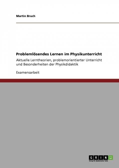 Problemlösendes Lernen im Physikunterricht