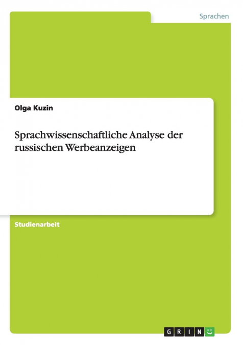 Sprachwissenschaftliche Analyse der russischen Werbeanzeigen