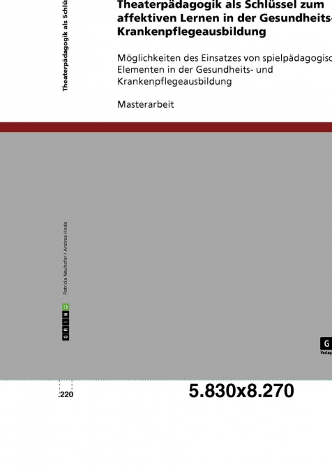 Theaterpädagogik als Schlüssel zum affektiven Lernen in der Gesundheits- und Krankenpflegeausbildung