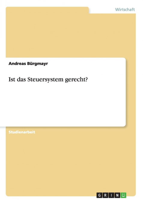 Ist das Steuersystem gerecht?