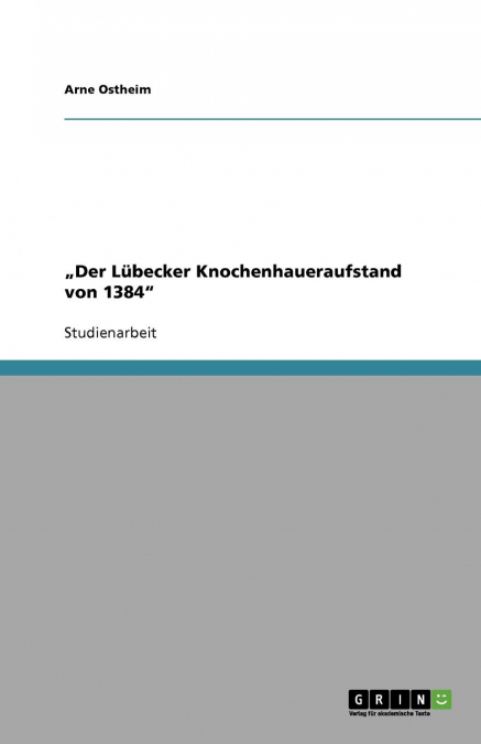 „Der Lübecker Knochenhaueraufstand von 1384'