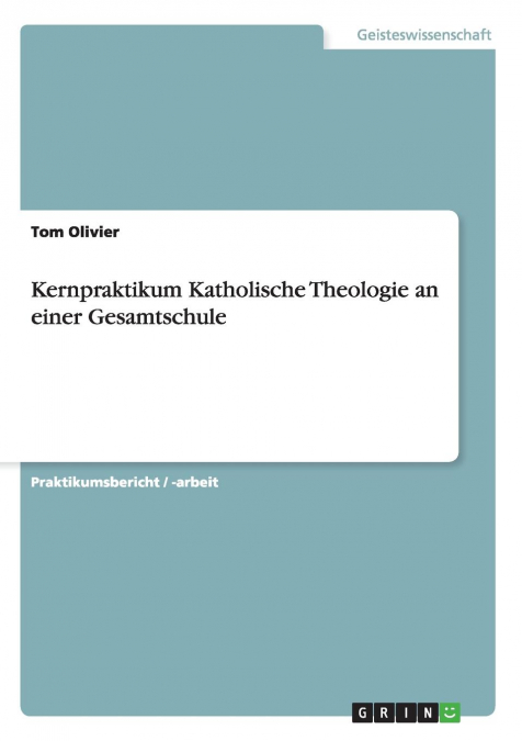 Kernpraktikum Katholische Theologie an einer Gesamtschule