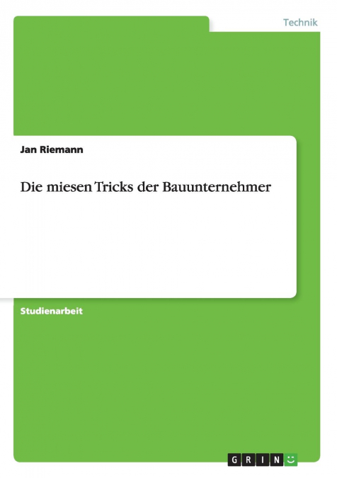 Die miesen Tricks der Bauunternehmer