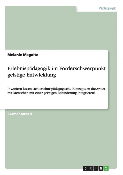 Erlebnispädagogik im Förderschwerpunkt geistige Entwicklung