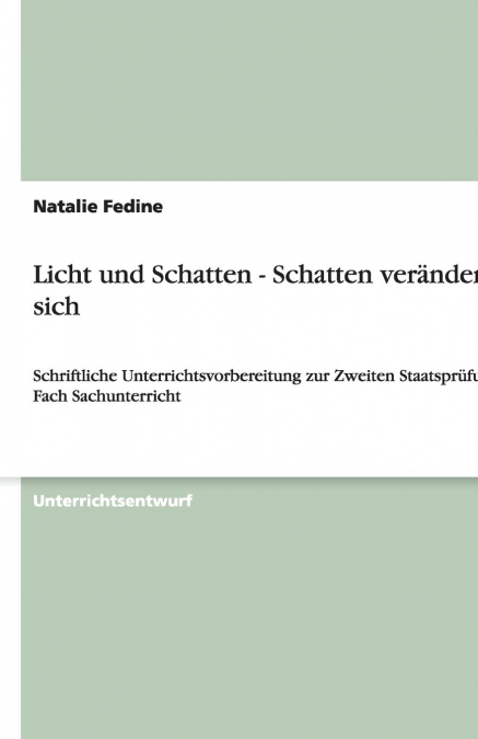 Licht und Schatten - Schatten verändern sich