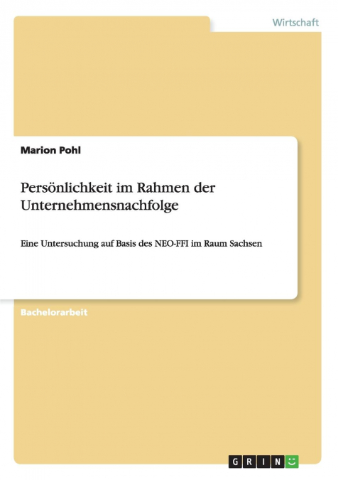Persönlichkeit im Rahmen der Unternehmensnachfolge