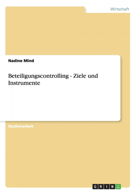 Ziele und Instrumente des Beteiligungscontrolling