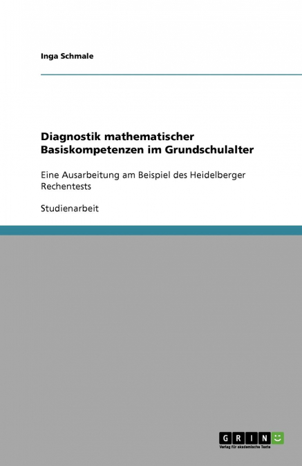 Diagnostik mathematischer Basiskompetenzen im Grundschulalter