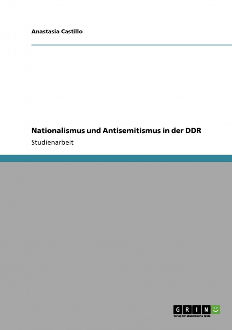 Nationalismus und Antisemitismus in der DDR