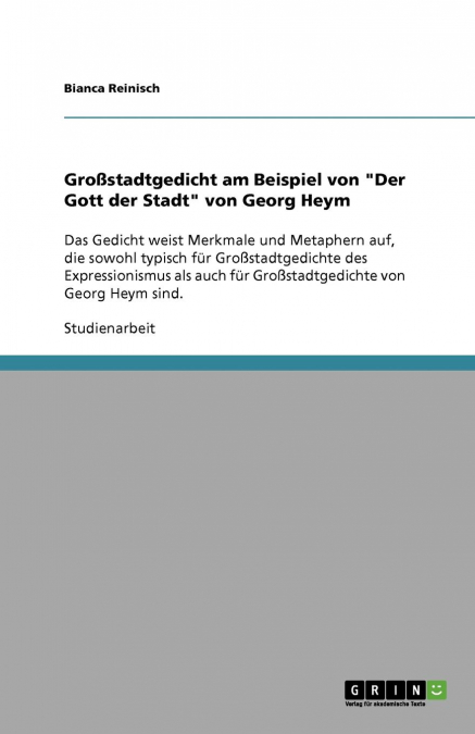 Großstadtgedicht am Beispiel von 'Der Gott der Stadt' von Georg Heym