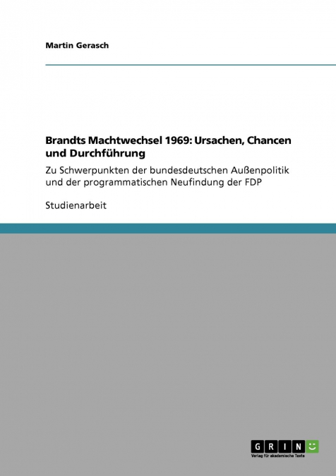 Brandts Machtwechsel 1969