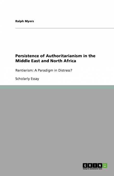 Persistence of Authoritarianism in the Middle East and North Africa