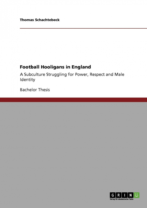 Football Hooligans in England