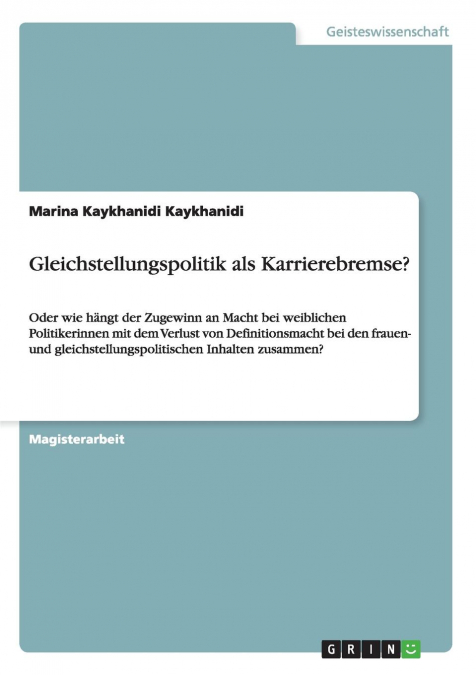 Gleichstellungspolitik als Karrierebremse?