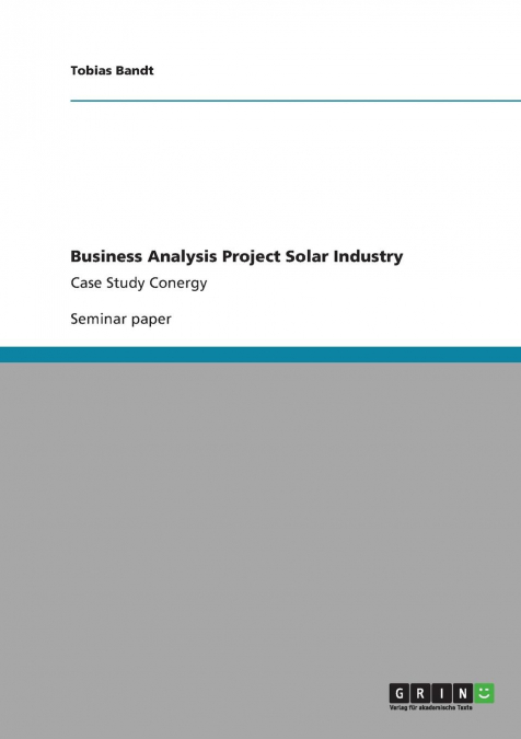 Business Analysis Project Solar Industry