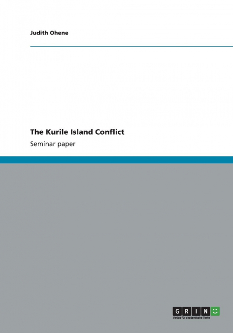 The Kurile Island Conflict