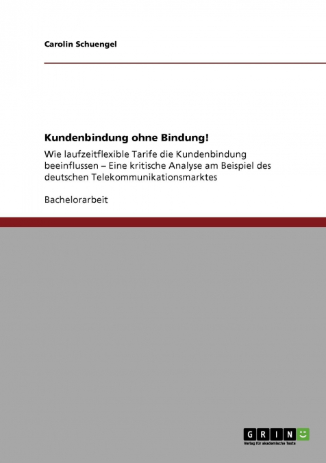 Kundenbindung ohne Bindung!