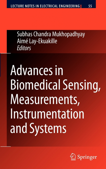 Advances in Biomedical Sensing, Measurements, Instrumentation and Systems