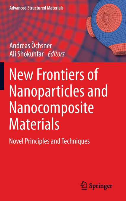 New Frontiers of Nanoparticles and Nanocomposite Materials