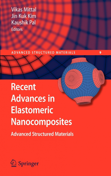 Recent Advances in Elastomeric Nanocomposites