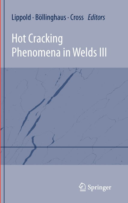 Hot Cracking Phenomena in Welds III