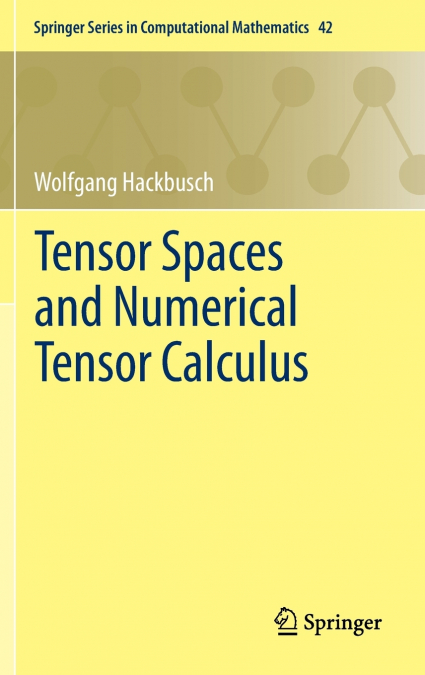 Tensor Spaces and Numerical Tensor Calculus