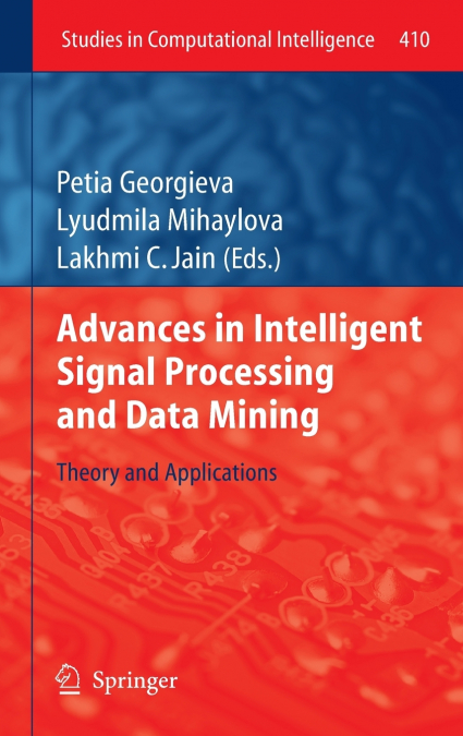 Advances in Intelligent Signal Processing and Data Mining