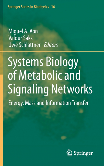 Systems Biology of Metabolic and Signaling Networks