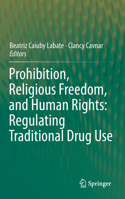 Prohibition, Religious Freedom, and Human Rights