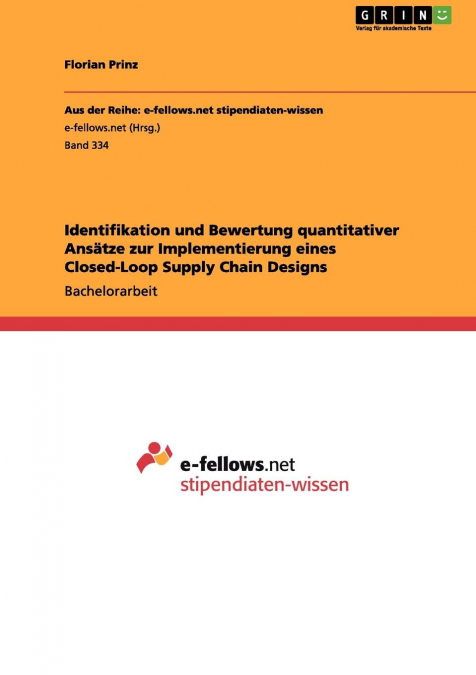 Identifikation und Bewertung quantitativer Ansätze zur Implementierung eines Closed-Loop Supply Chain Designs