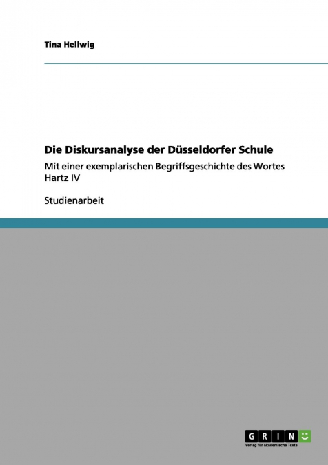 Die Diskursanalyse der Düsseldorfer Schule