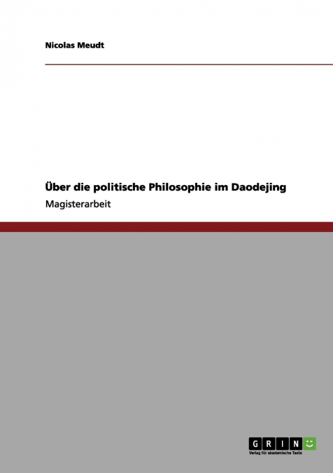 Über die politische Philosophie im Daodejing