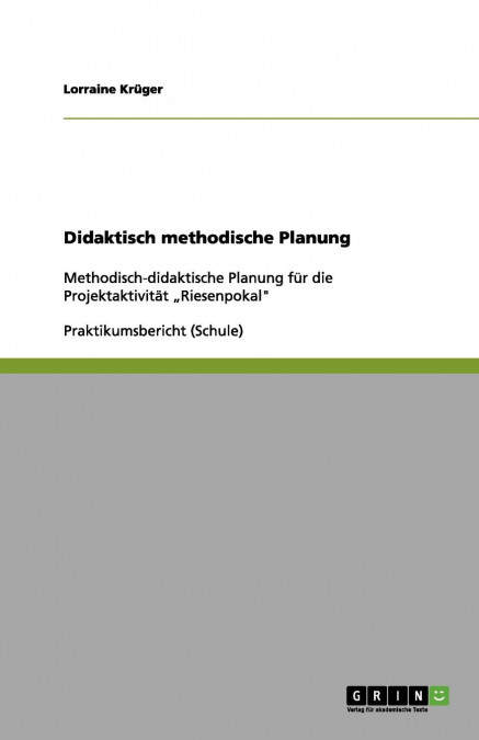 Didaktisch methodische Planung