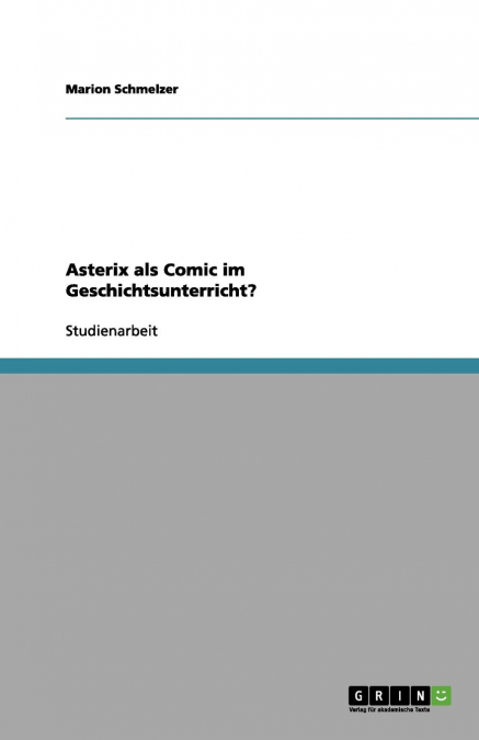 Asterix als Comic im Geschichtsunterricht?