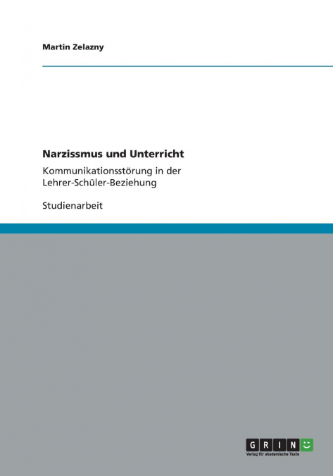 Narzissmus und Unterricht