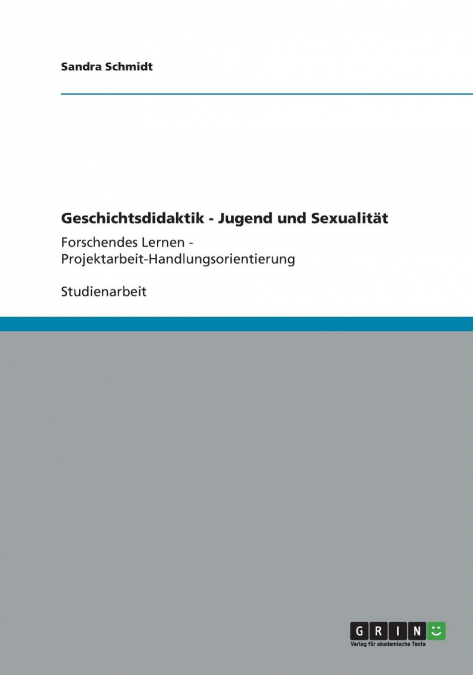 Geschichtsdidaktik - Jugend und Sexualität